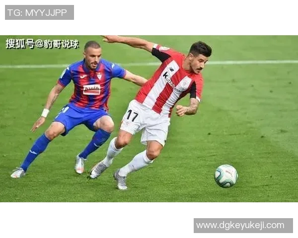 埃瓦尔主场迎战毕尔巴鄂竞技期待精彩对决与激烈竞争